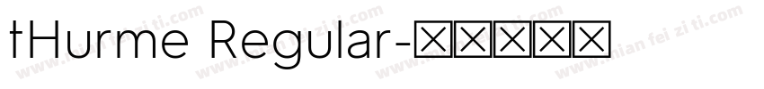 tHurme Regular字体转换